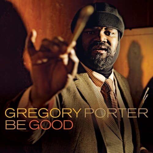 Gregory Porter - Be Good { vinyl }