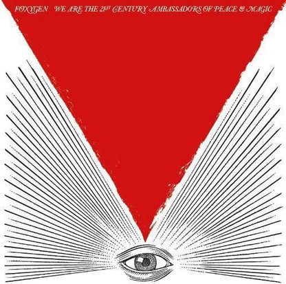 Foxygen - We Are The 21st Century Ambassadors Of Peace and Magic { vinyl }
