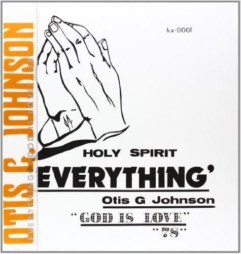 Otis G. Johnson - Everything-God Is Love 78 { vinyl }