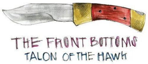 The Front Bottoms - Talon of the Hawk { vinyl }