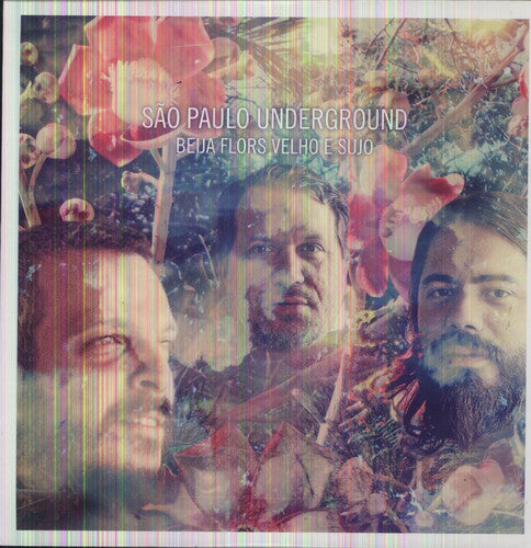 São Paulo Underground - Beija Flors Velho E Sujo { vinyl }