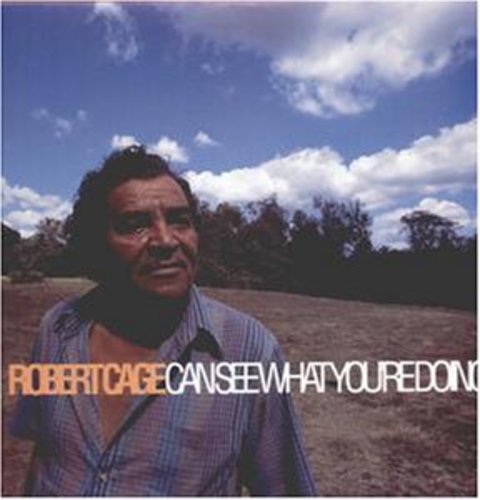 Robert Cage - Robert Cage Can See What You're Doing { vinyl }