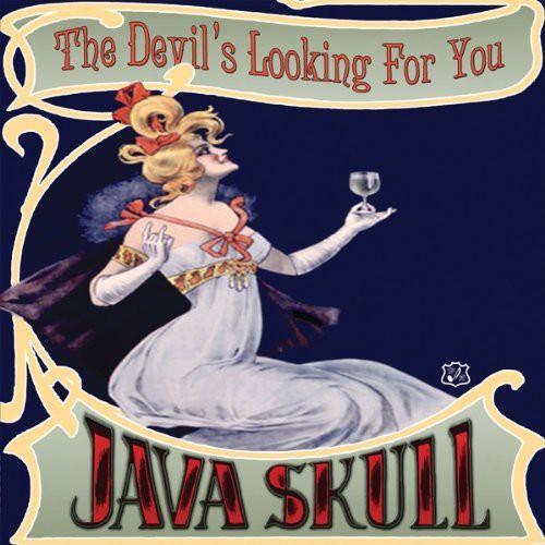 Java Skull - Devil's Looking for You { vinyl }