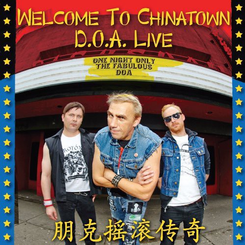 D.O.A. - Welcome to Chinatown: Doa Live { vinyl }