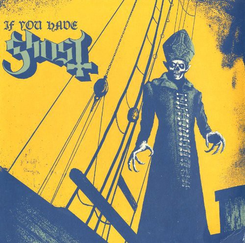 Ghost - If You Have Ghost { vinyl }