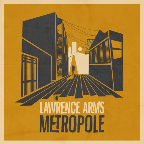 The Lawrence Arms - Metropole { vinyl }