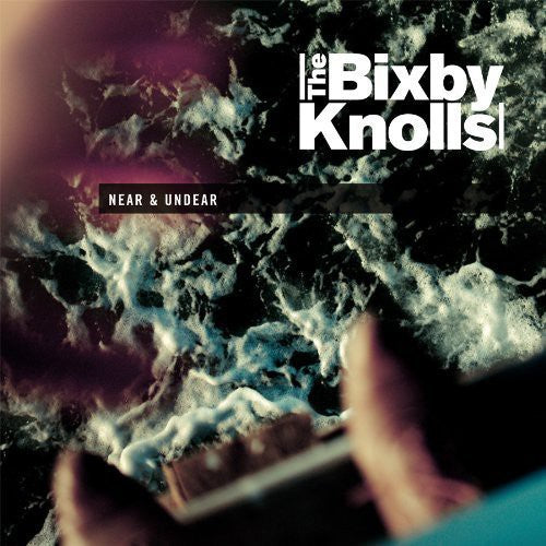 Bixby Knolls - Near & Undear { vinyl }