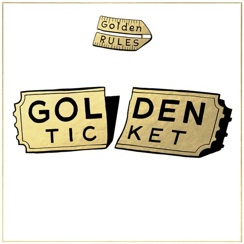 Golden Rules - Golden Ticket { vinyl }