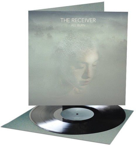 Receiver - All Burn { vinyl }