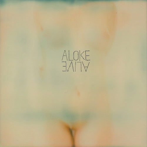 ALOKE - Alive { vinyl }