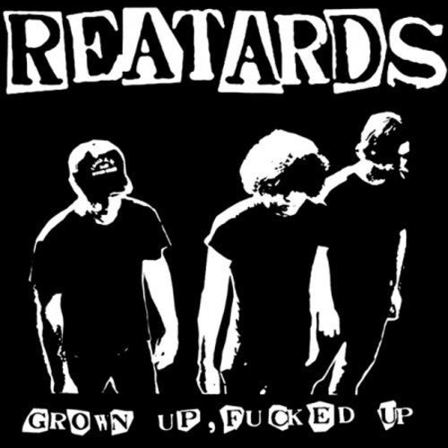 The Reatards - Grown Up Fucked Up { vinyl }