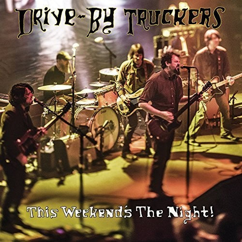 Drive-By Truckers - This Weekend's The Night: Highlights From It's Great To Be Alive [2LP] { vinyl }