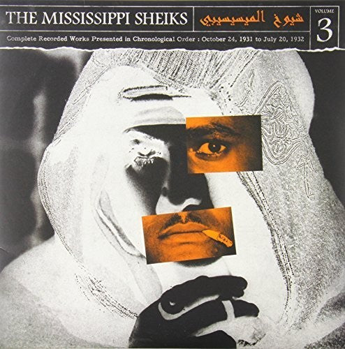 Mississippi Sheiks - Complete Recorded Works In Chronological Order, Vol. 3 { vinyl }