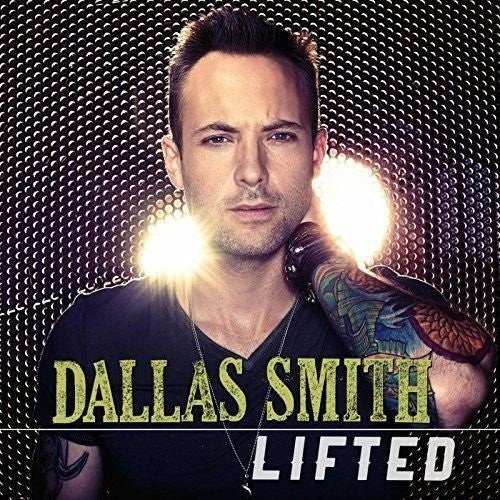 Dallas Smith - Lifted { vinyl }