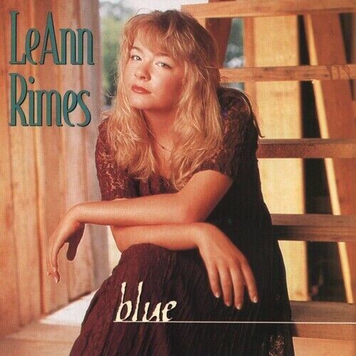 LeAnn Rimes - Blue - 20th Anniversary Edition