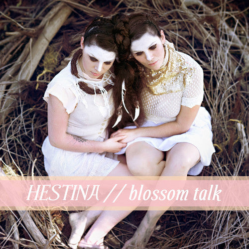 Hestina - Blossom Talk { vinyl }