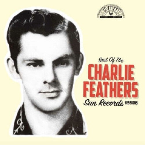 Charlie Feathers - Best Of The Sun Records Sessions (yellow & Black) { vinyl }