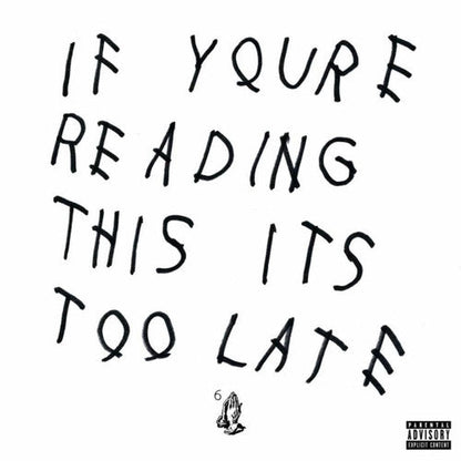 Drake - If You're Reading This It's Too Late [2LP] { vinyl }