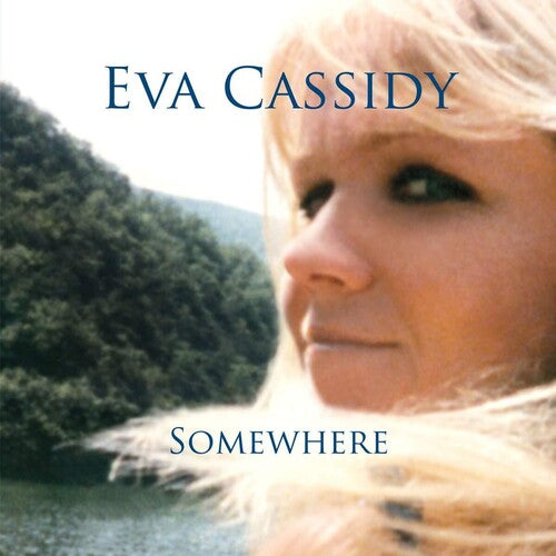 Eva Cassidy - Somewhere { vinyl }