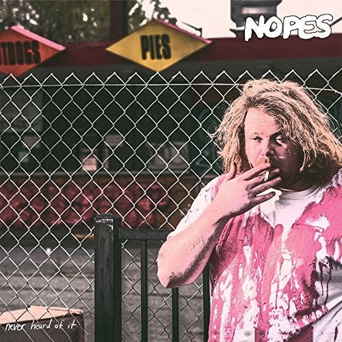 Nopes - Never Heard Of It { vinyl }