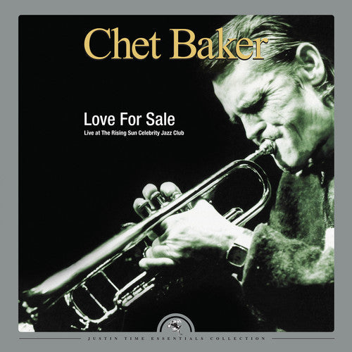Chet Baker - Love For Sale: Live At The Rising Sun Celebrity { vinyl }