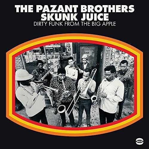 Pazant Bros - Skunk Juice: Dirty Funk From The Big Apple { vinyl }