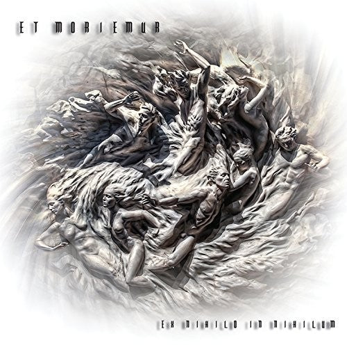 Et Moriemur - Ex Nihilo In Nihilum { vinyl }