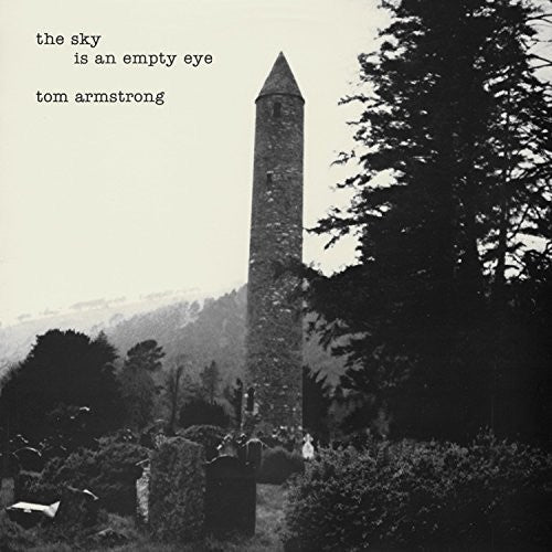 Tom Armstrong - The Sky Is An Empty Eye (LP)