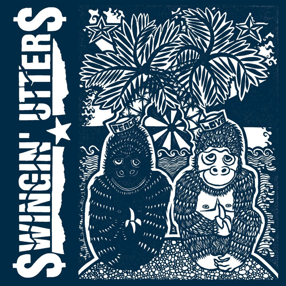 Swingin Utters - Peace & Love