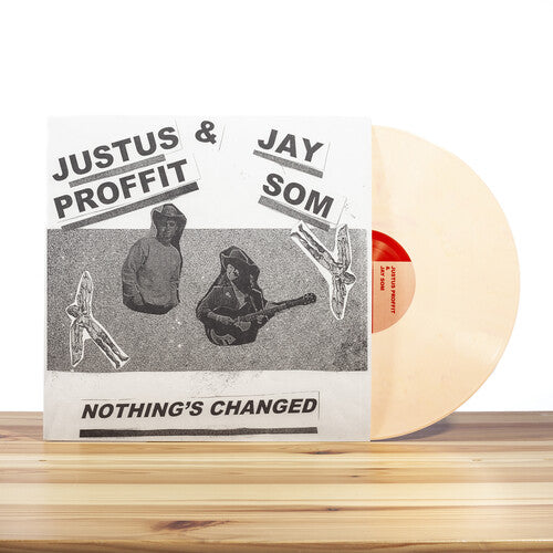 Justus Proffit - Nothing's Changed { vinyl }