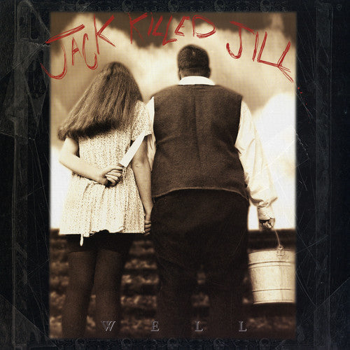 Jack Killed Jill - Well { vinyl }