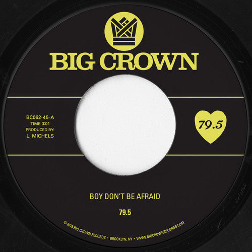 79.5 - Boy Don't Be Afraid / I Stay, You Stay { vinyl }