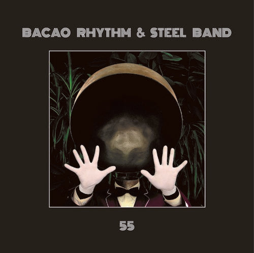 Bacao Rhythm & Steel Band - 55 { vinyl }