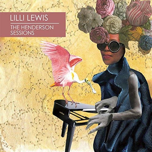 Lilli Lewis - The Henderson Sessions { vinyl }