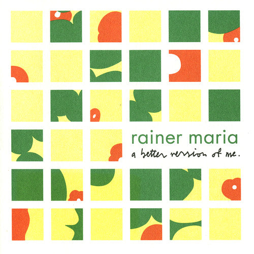 Rainer Maria - Better Version Of Me { vinyl }