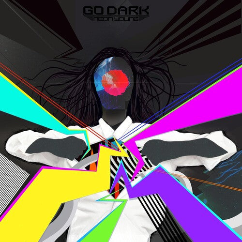 Go Dark - Neon Young { vinyl }