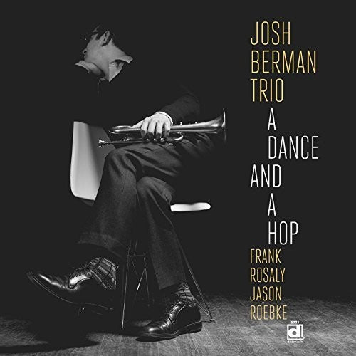 Josh Berman - Dance & A Hop { vinyl }