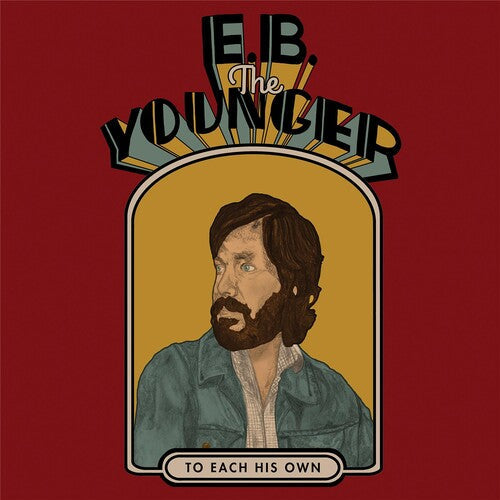 E.B. the Younger - To Each His Own { vinyl }