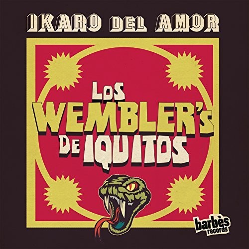 Wembler's De Iquitos - Ikaro Del Amor { vinyl }