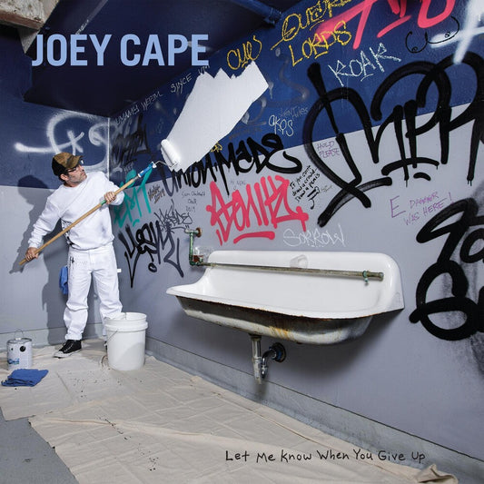 Joey Cape - Let Me Know When You Give Up