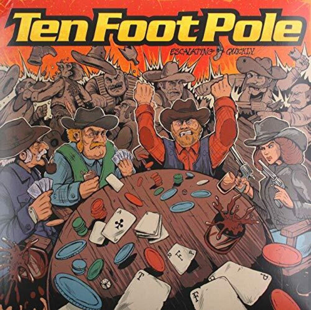 Ten Foot Pole - Escalating Quickly