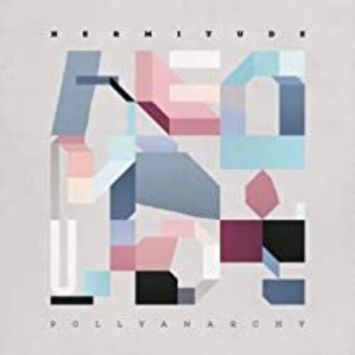 Hermitude - Pollyanarchy { vinyl }