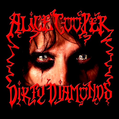 Alice Cooper - Dirty Diamonds { vinyl }