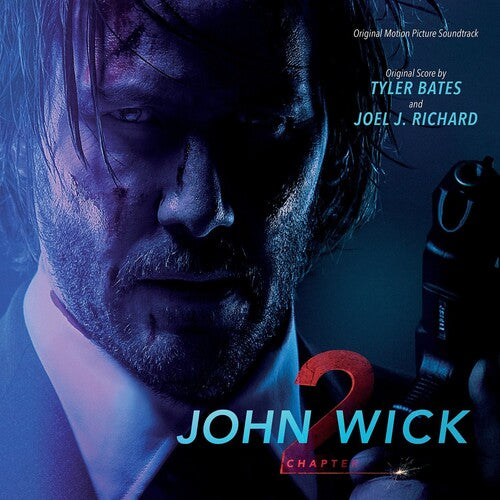 Tyler Bates - John Wick: Chapter 2 (Original Motion Picture Soundtrack) [2LP] { vinyl }
