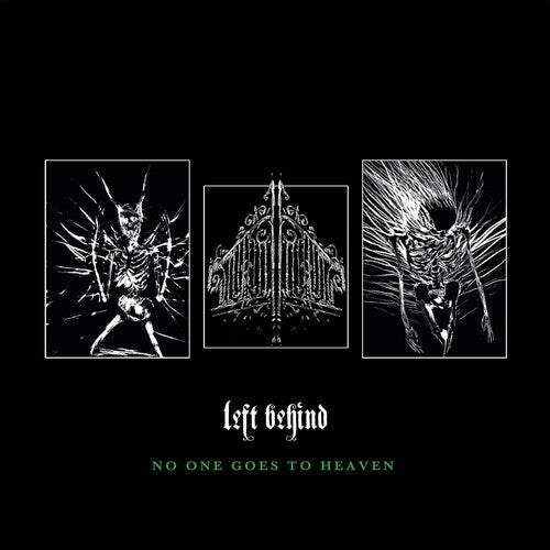 Left Behind - No One Goes To Heaven { vinyl }