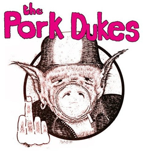 Pork Dukes - Pink Pork { vinyl }