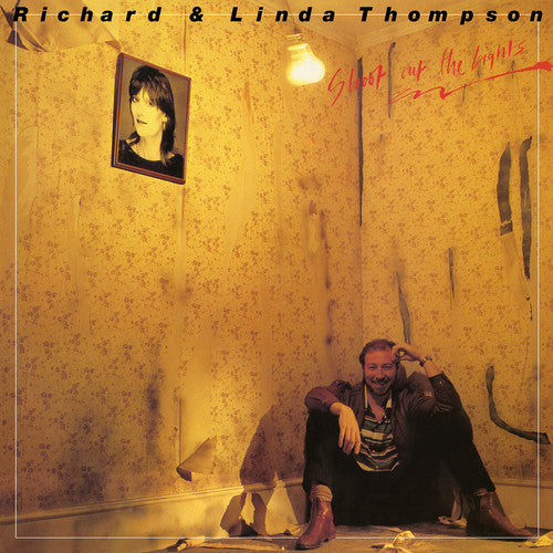 Richard Thompson & Linda - Shoot Out The Lights { vinyl }