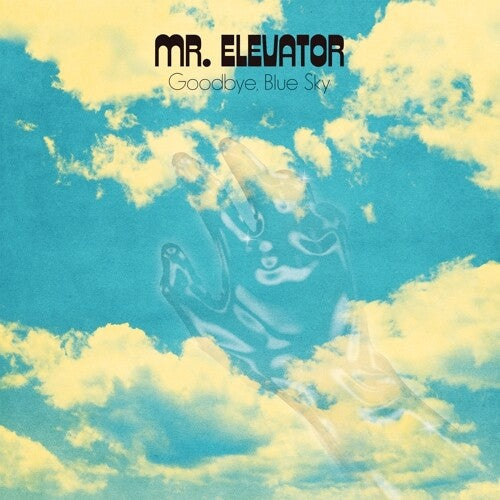 Mr. Elevator - Goodbye Blue Sky { vinyl }