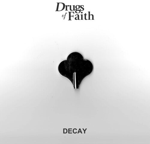 Drugs of Faith - Decay { vinyl }