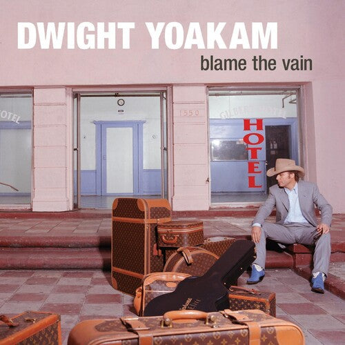 Dwight Yoakam - Blame The Vain { vinyl }
